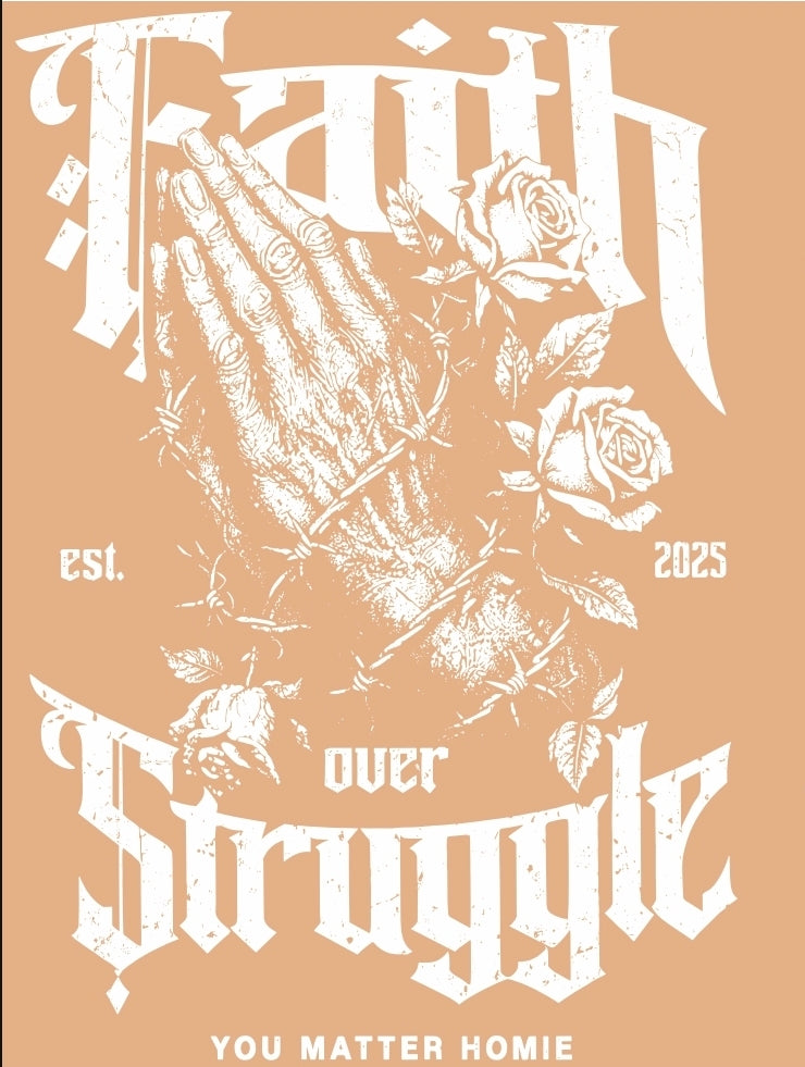 Faith Over Struggle Tee
